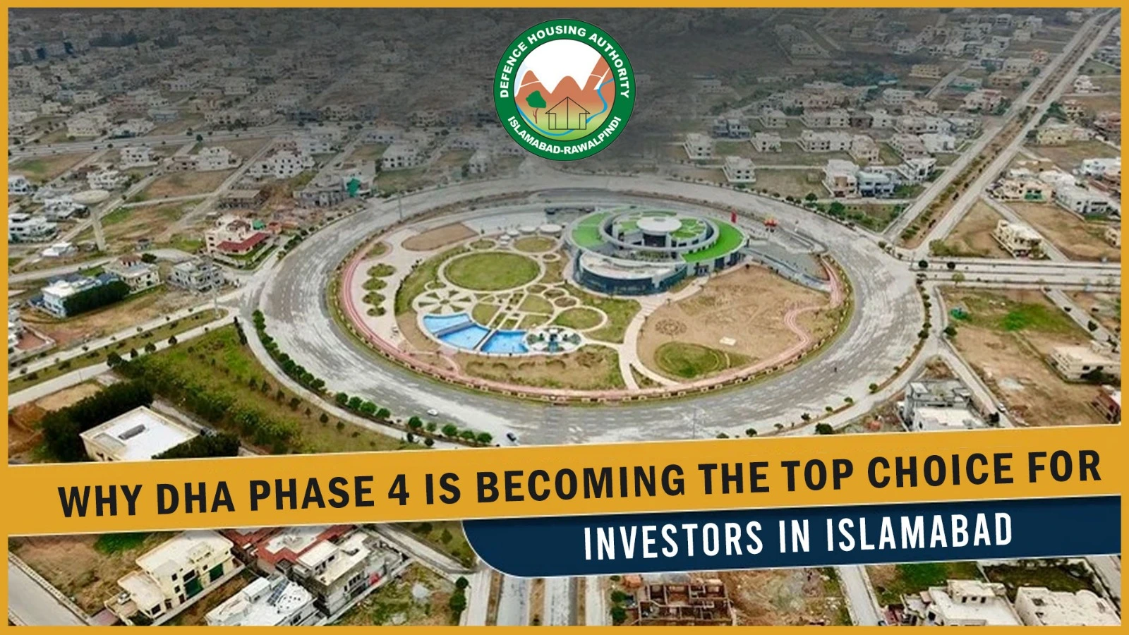 DHA Phase 4 top choice